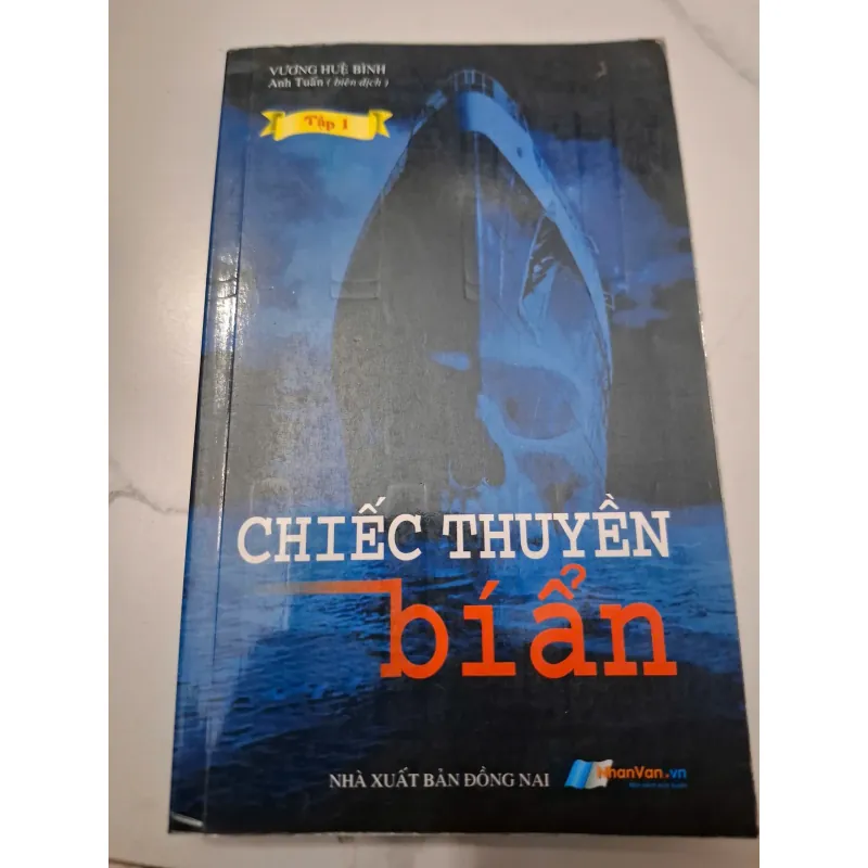 Chiếc thuyền bí ẩn (Tập 1 & 2) - Vương Huệ Binh (biên dịch) 622566
