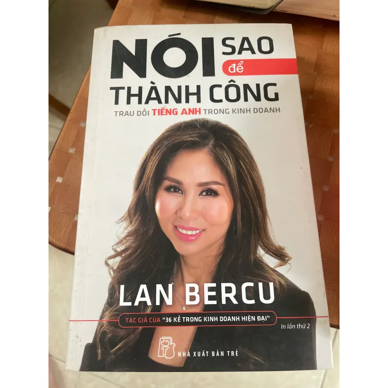 Sách Nói Sao Để Thành Công - Lan Bercu mới 90% 1023553