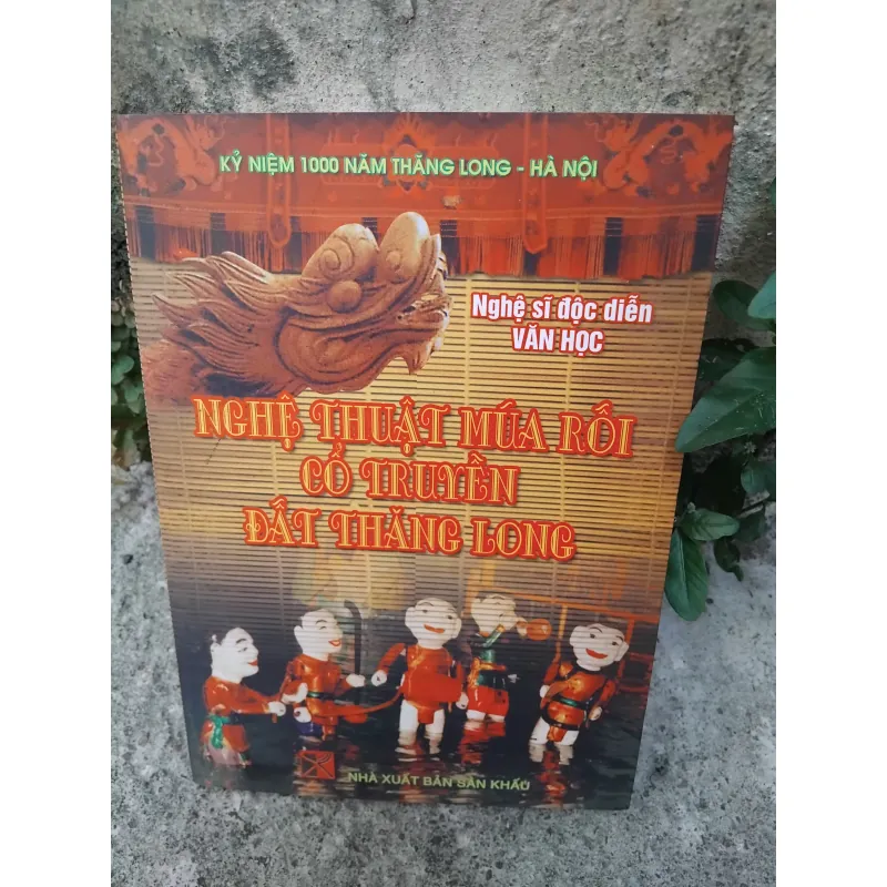 Nghệ thuật múa rối cổ truyền đất Thăng Long  1006701