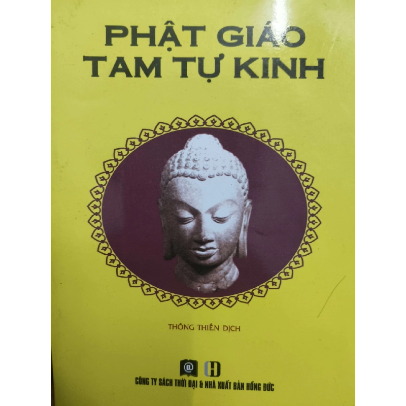 Phật giáo tam tự kinh - 2011 - 186 trang Sách tôn giáo - tâm linh ANTQ3101 909844