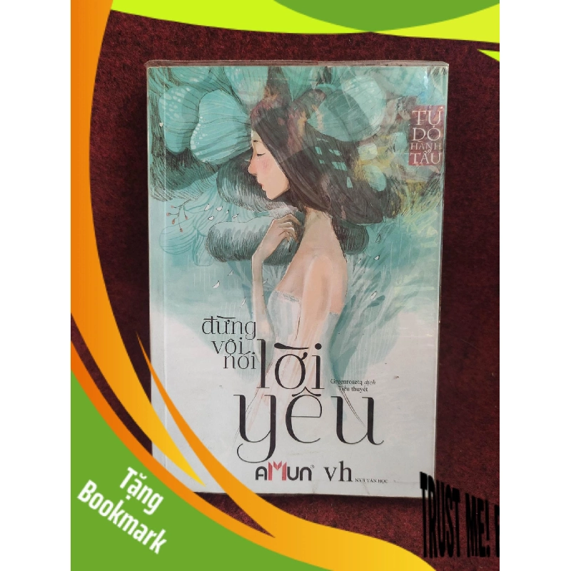 (TẶNG BOOKMARK) Đừng vội nói lời yêu mới 90%RBK01/03 943652