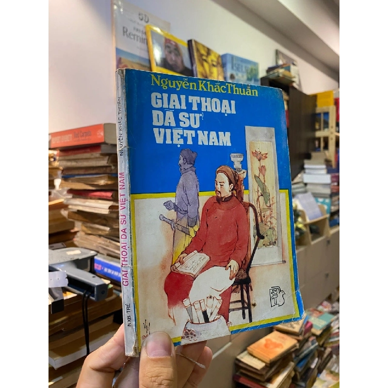 Giai thoại dã sử Việt Nam - Nguyễn Khắc Thuần 128010