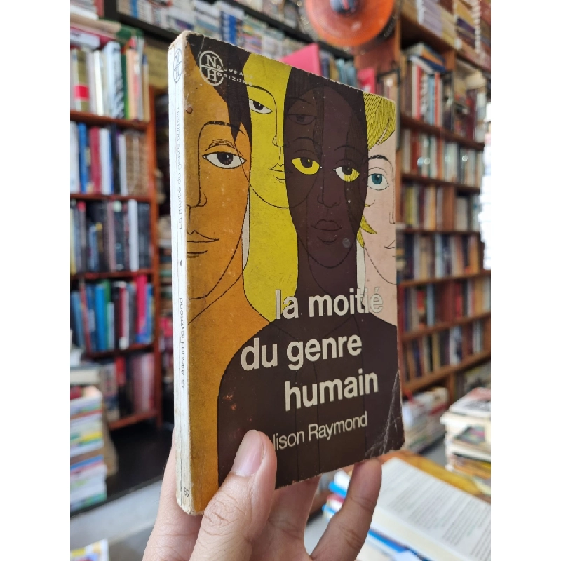 LA MOITIÉ DU GENRE HUMAIN - G. Alison Raymond 223604