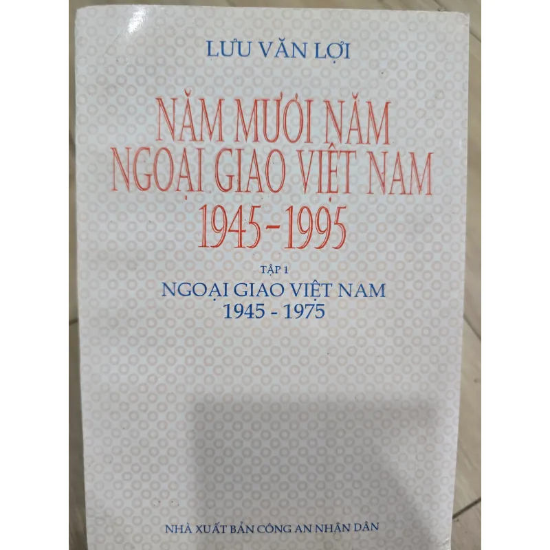 Năm mươi năm ngoại giao Việt Nam Lưu Văn Lợi 1031498