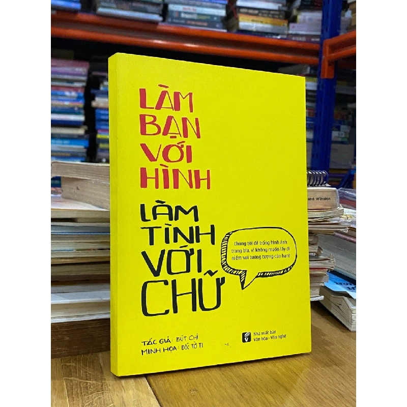 Làm bạn với hình làm tình với chữ - Bút Chì 121679