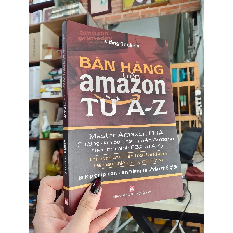 Bán hàng trên Amazon từ A-Z - Giang Thuận Ý 325107