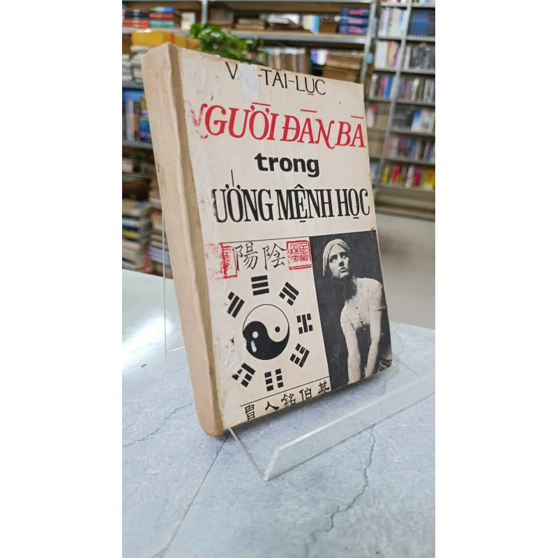 NGƯỜI ĐÀN BÀ TRONG TƯỚNG MỆNH HỌC - VŨ TÀI LỤC 748934