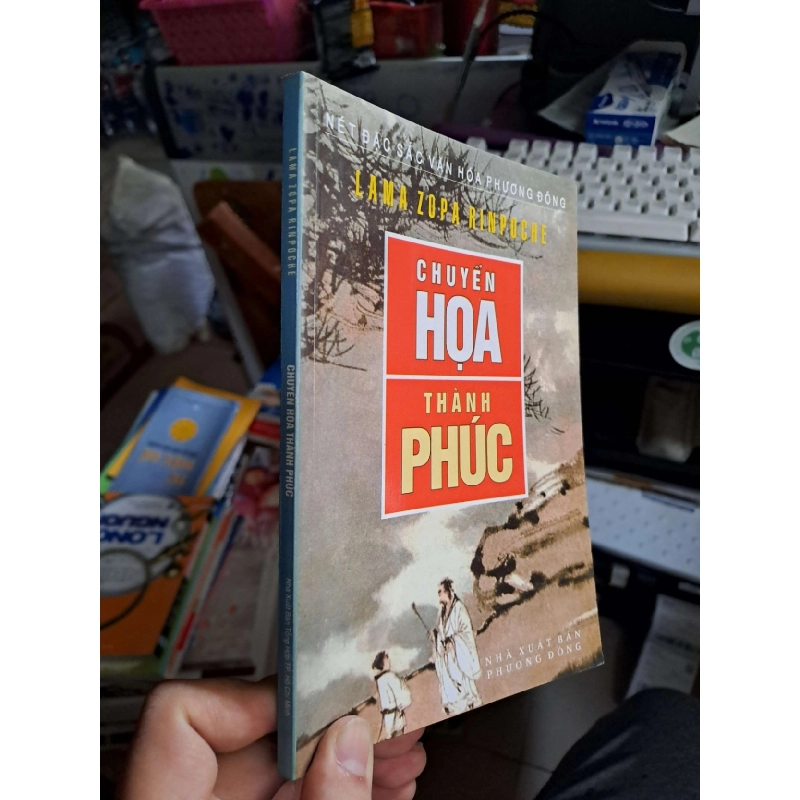 Chuyển hoạ thành phúc - Zopa Rinpoche KỸ NĂNG HCM1008 920788