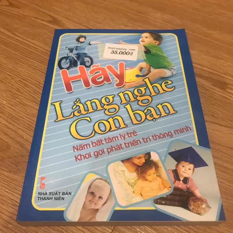 Hãy lắng nghe con bạn - Nắm bắt tâm lý trẻ 697607