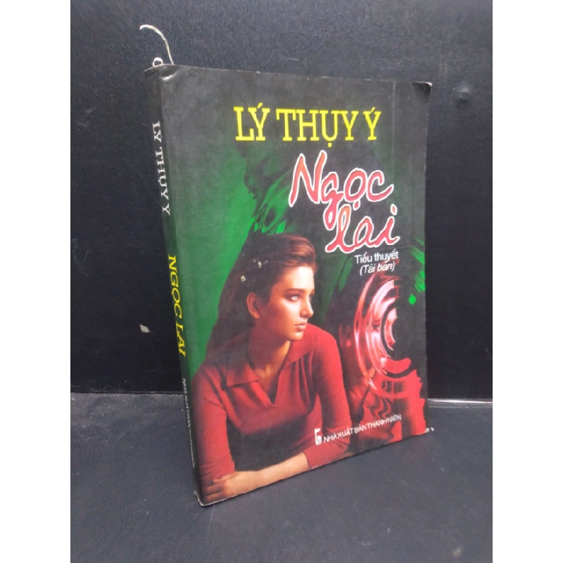 [Phiên Chợ Sách Cũ] Ngọc Lai Lý Thụy Ý 2004 2303 418647