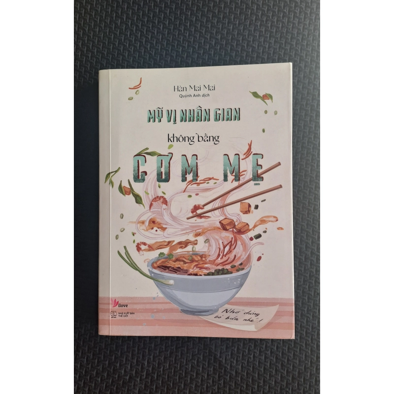 Mỹ vị nhân gian không bằng cơm mẹ  - Hàn Mai Mai ( tản văn) 528842
