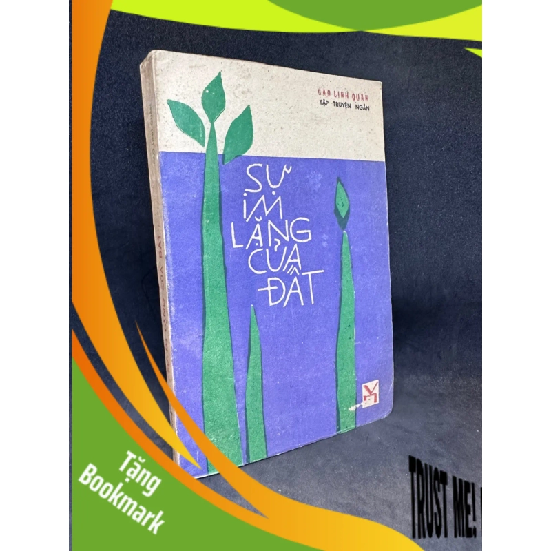 (TẶNG BOOKMARK) Sự im lặng của đất (1986) Cao Linh Quân, Mới 70% (ố vàng) RBK1311 952039