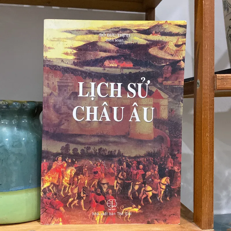 LỊCH SỬ CHÂU ÂU (XB 2005) 599913