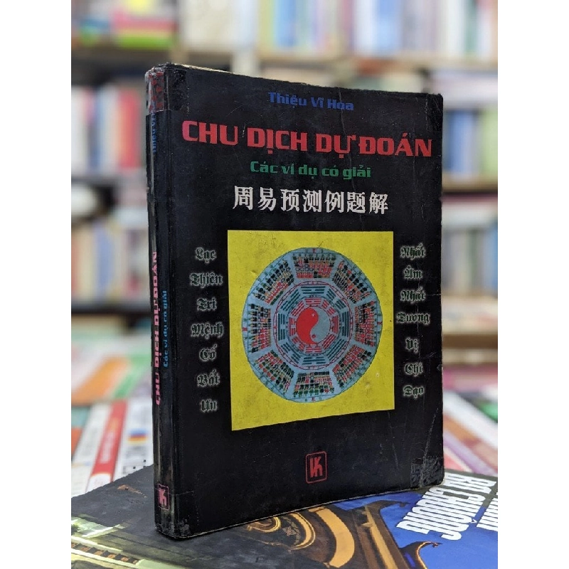 Chu Dịch Dự Đoán Các Ví Dụ Có Giải - Thiệu Vĩ Hoa 130218