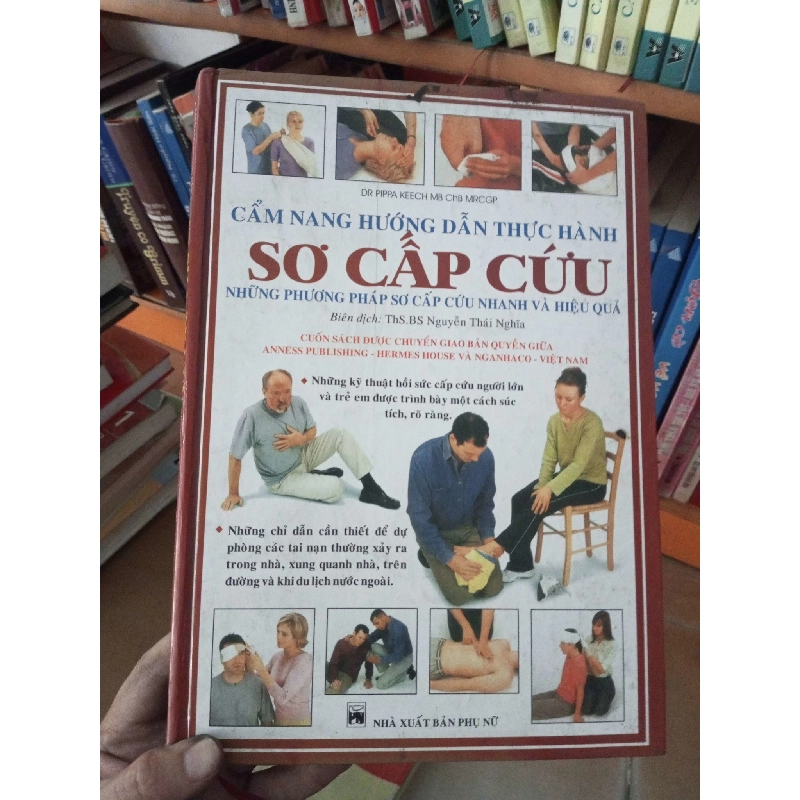 (Sách cũ SCGR) Cẩm nang hướng dẫn thực hành sơ cấp cứu - Thái Nghĩa 2008 VAVO-A0 Blogmeo090426 1016866