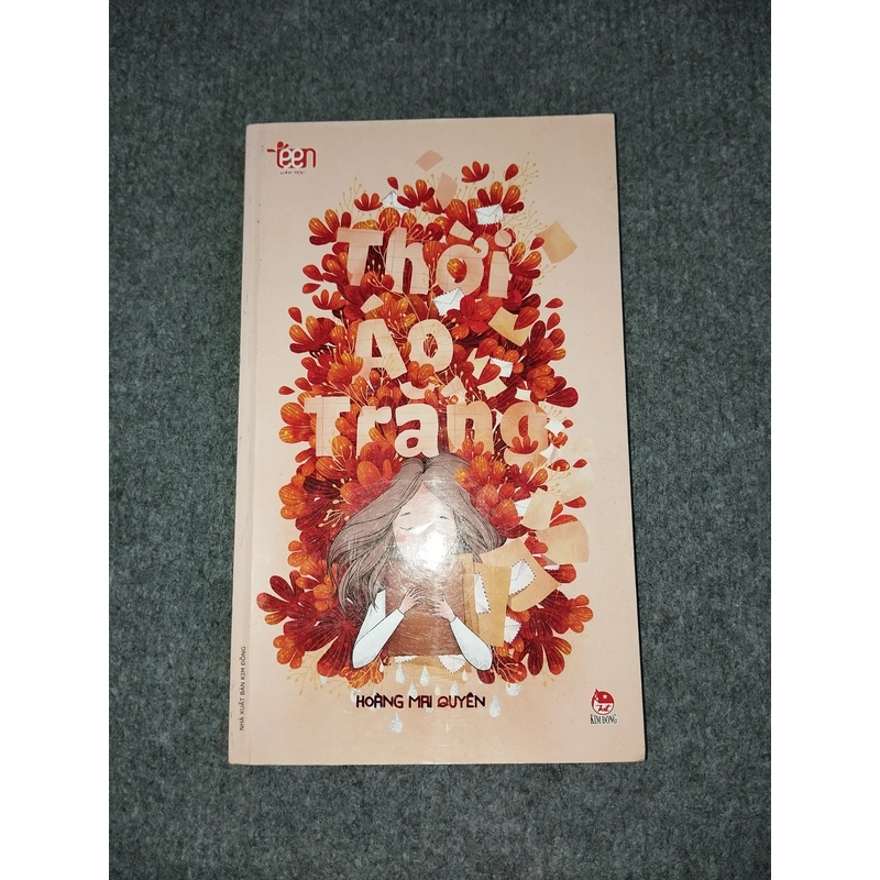 THỜI ÁO TRẮNG - HOÀNG MAI QUYÊN 552689