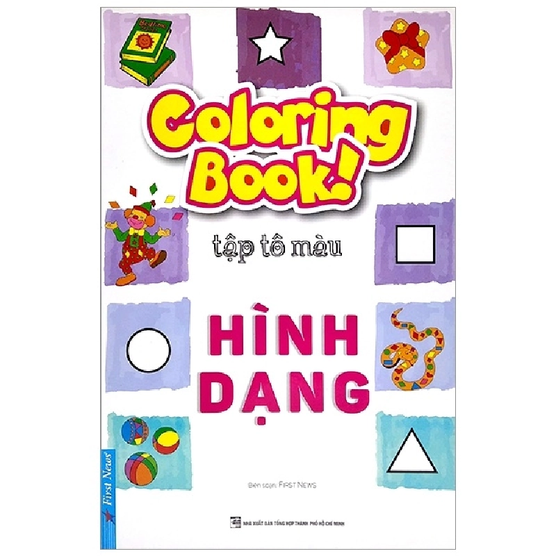 Coloring Book - Tập Tô Màu - Hình Dạng - First News (Mới 100%) Tô màu, luyện chữ, First News - SÁCH ĐẠI HỌC 481178
