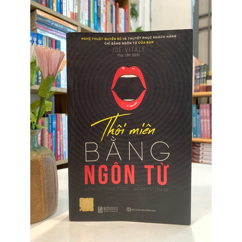 Thôi miên bằng ngôn từ - Joe Vitale 518638