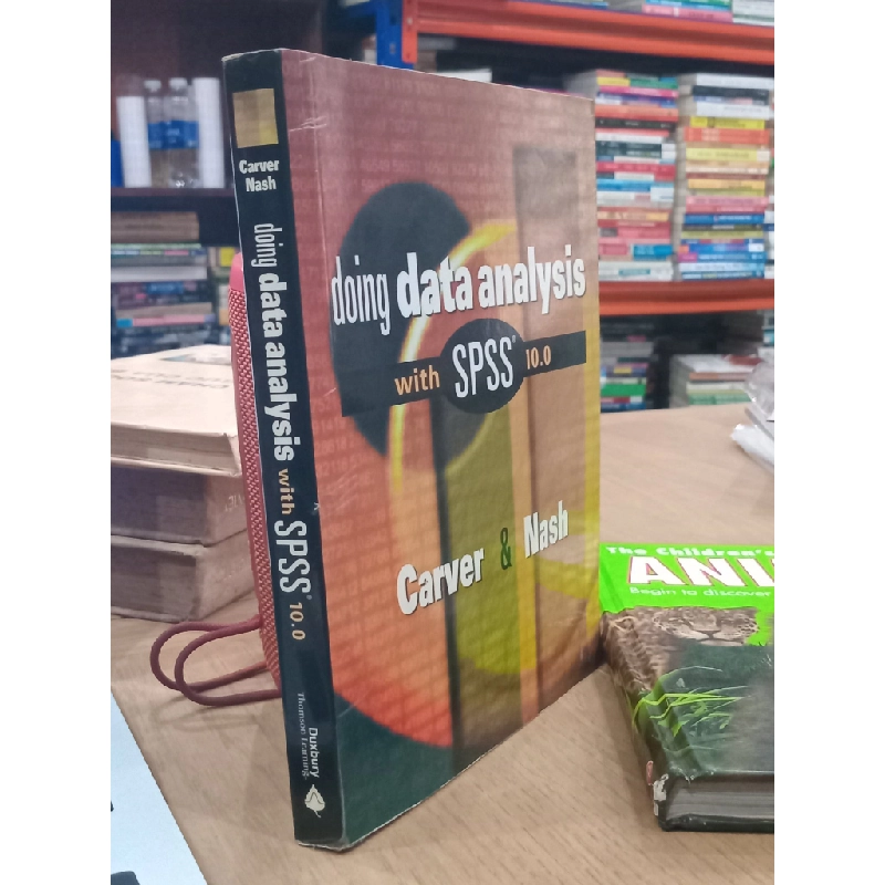 Doing Data Analysis with SPSS 10.0 - Carver and Nash 550647
