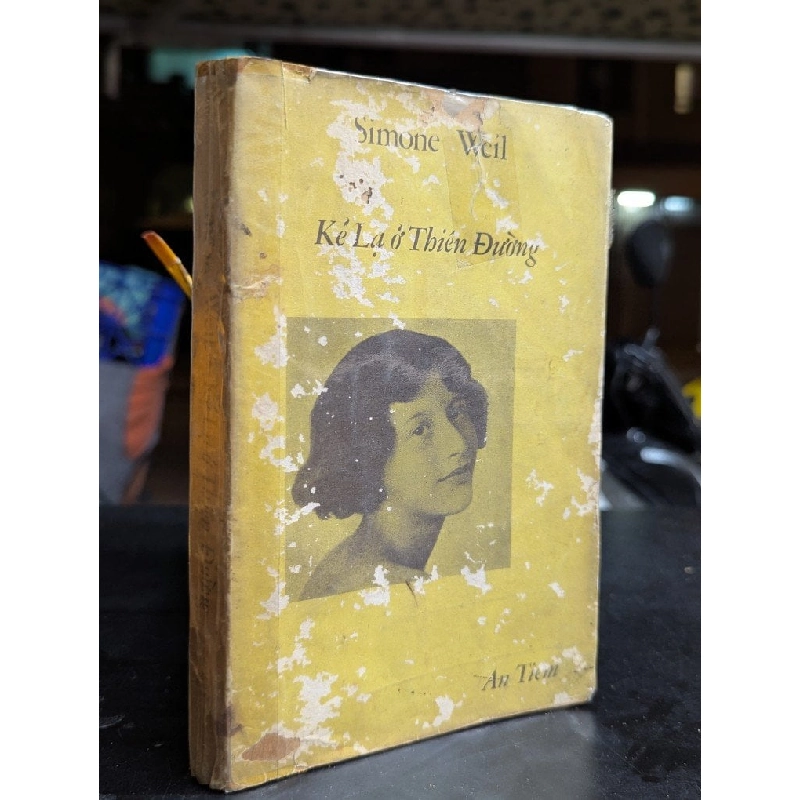 kẻ lạ ở thiên đường - Simone Weil ( bản dịch Phùng Thăng ) 740223