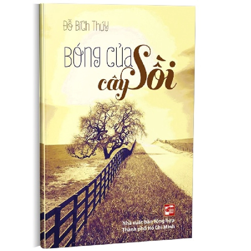 Bóng của cây sồi mới 100% Đỗ Bích Thúy 2014 HCM.PO 342578