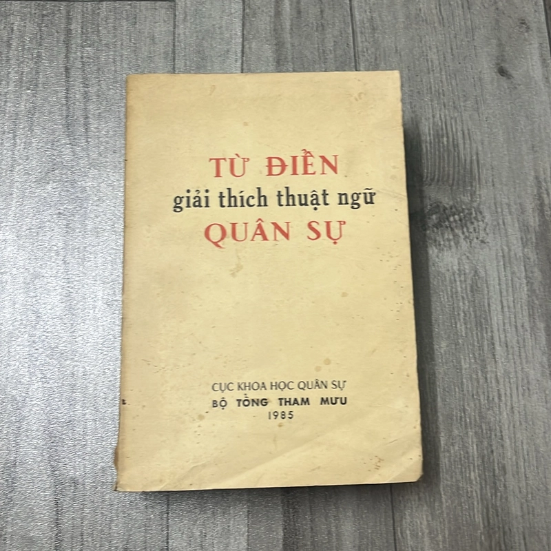Từ điển giải thích thuật ngữ quân sự-1985. 2a3 527620