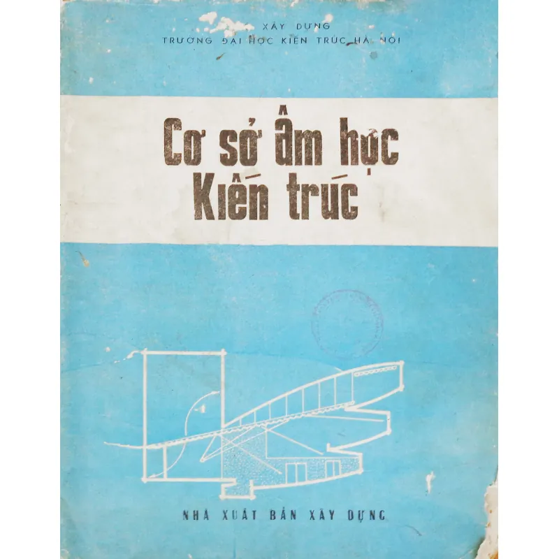 Cơ sở Âm học kiến trúc 568552