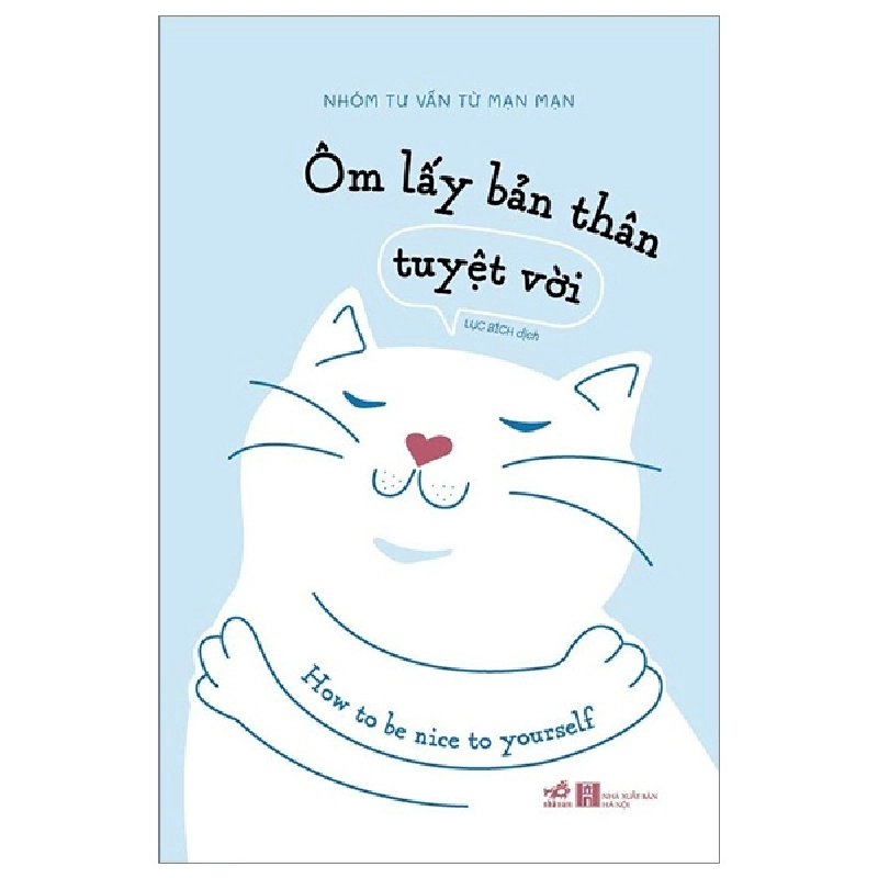 Ôm Lấy Bản Thân Tuyệt Vời - Nhóm Tư Vấn Từ Mạn Mạn ASB.PO Oreka-Blogmeo120125 374442