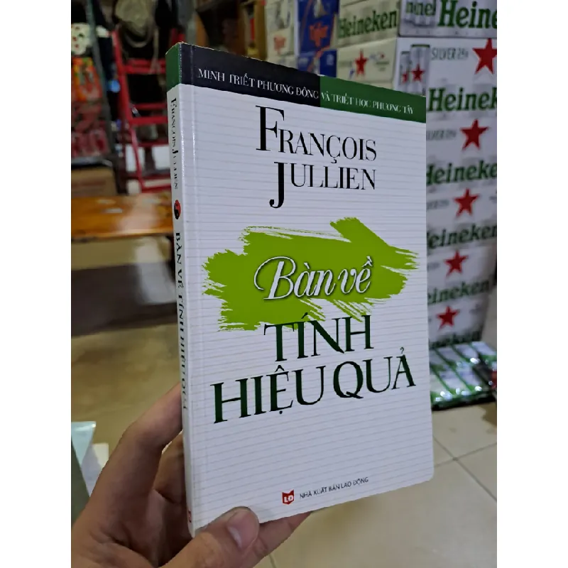 Bàn về tính hiệu quả mới 80% ố 2013 Francois Jullien HCM0308 LỊCH SỬ - CHÍNH TRỊ - TRIẾT HỌC Blogmeo21025 582844