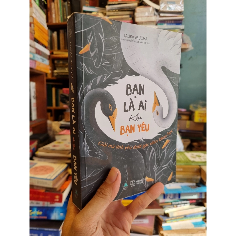 Bạn là ai khi bạn yêu - Laura Mucha 137454