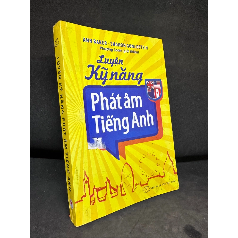 Luyện Kỹ Năng Phát Âm Tiếng Anh, Ann Baker, Mới 70% (Ố Nhẹ), 2015 SBM0609 271600