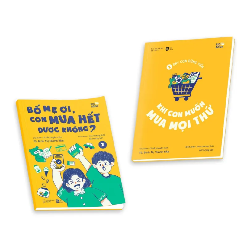Bộ sách BỐ MẸ ƠI, DẠY CON DÙNG TIỀN! - Đinh Thị Thanh Vân, Đinh Phương Thảo, Đỗ Trường Sơn - KINH TẾ - TÀI CHÍNH - CHỨNG KHOÁN 596787