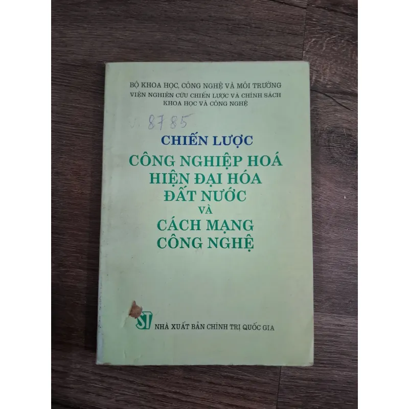 CHIẾN LƯỢC CÔNG NGHIỆP HOÁ HIỆN ĐẠI HOÁ ĐẤT NƯỚC VÀ CÁCH MẠNG CÔNG NGHỆ 718680