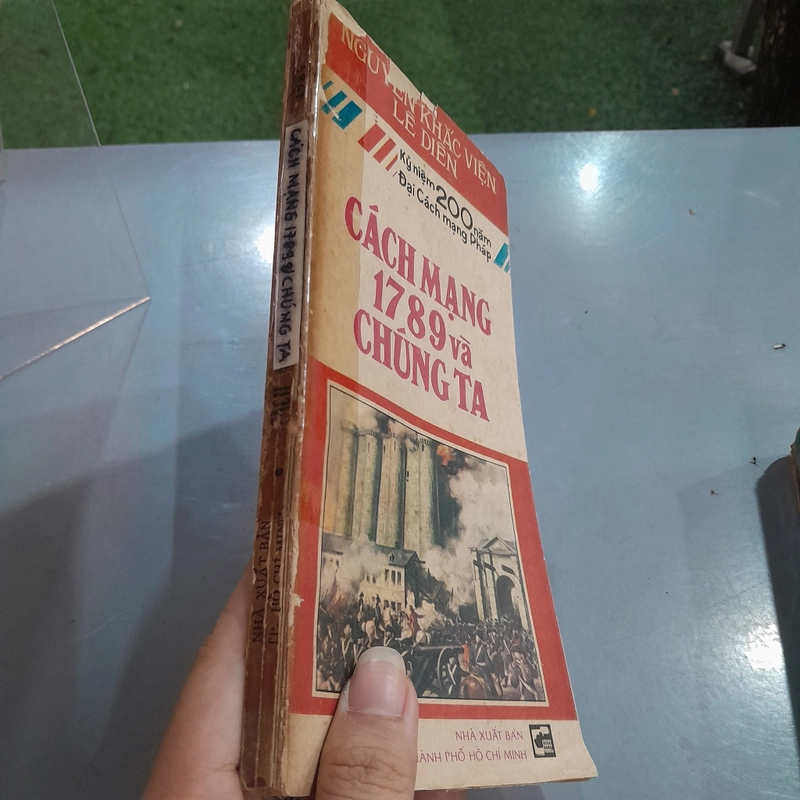 CÁCH MẠNG 1789 VÀ CHÚNG TA - NGUYỄN KHẮC VIỆN, LÊ DIÊN 463160