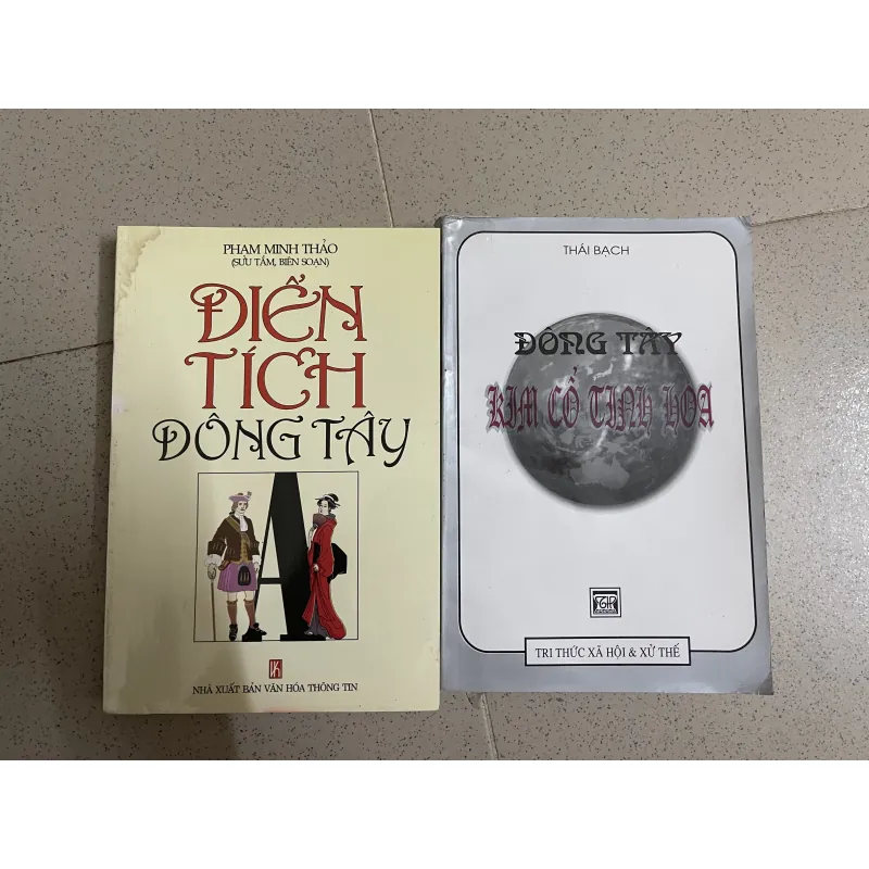 COMBO 2 CUỐN: ĐIỂN TÍCH ĐÔNG TÂY & ĐÔNG TÂY KIM CỔ TINH HOA 757732
