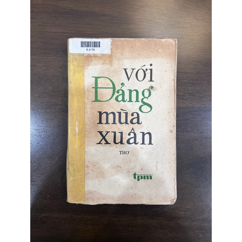 Đảng với mùa xuân (tập thơ) 539592