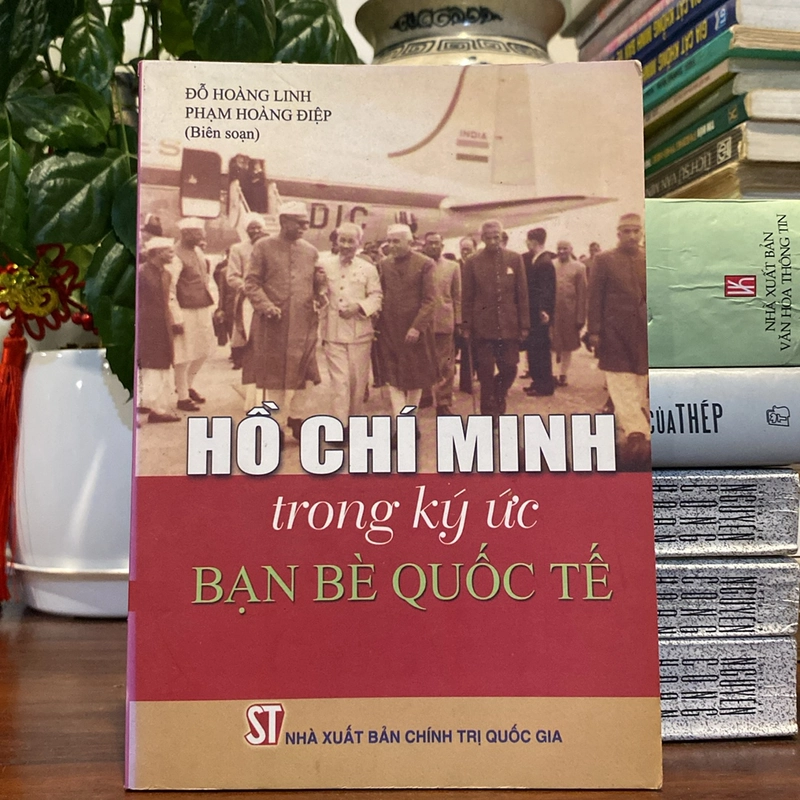 HỒ CHÍ MINH TRONG KÝ ỨC BẠN BÈ QUỐC TẾ (XB 2009) 500246