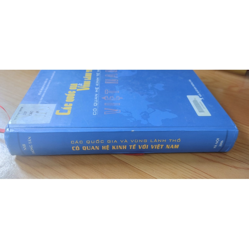 CÁC QUỐC GIA CÓ QUAN HỆ KINH TẾ VỚI VIỆT NAM  518826