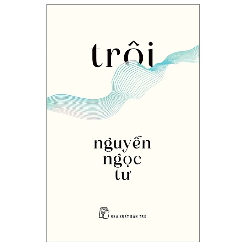 Trôi - Nguyễn Ngọc Tư 69935