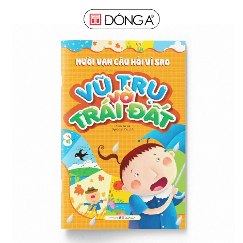 (TẶNG BOOKMARK) Mười vạn câu hỏi vì sao - Vũ trụ và Trái đất Sách thiếu nhi 948245