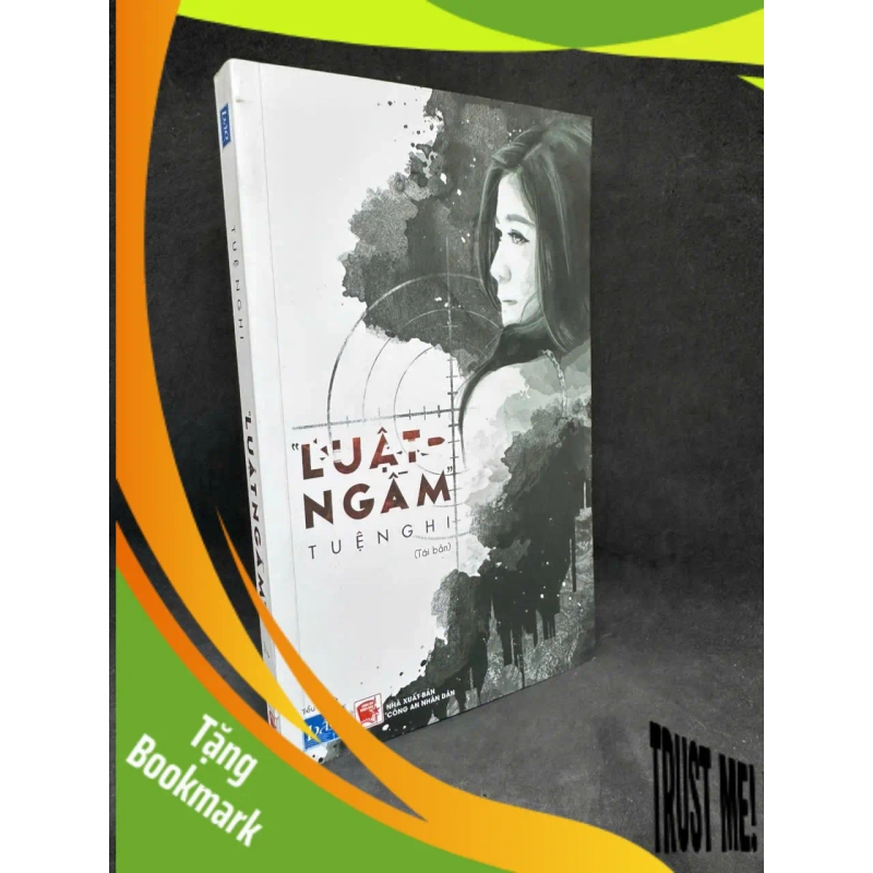 (TẶNG BOOKMARK) Luật Ngầm - Tuệ Nghi H0606, 2017 RBK 937777