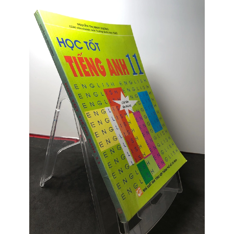 Học tốt tiếng anh 11 2017 mới 85% bẩn nhẹ Nguyễn Thị Minh Hương HPB2808 HỌC NGOẠI NGỮ 458384