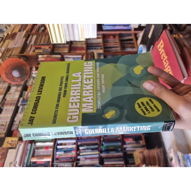 GUERRILLA MARKETING : Secrets For Making Big Profits From Your Small Business - Jay Conrad Levinson 163702