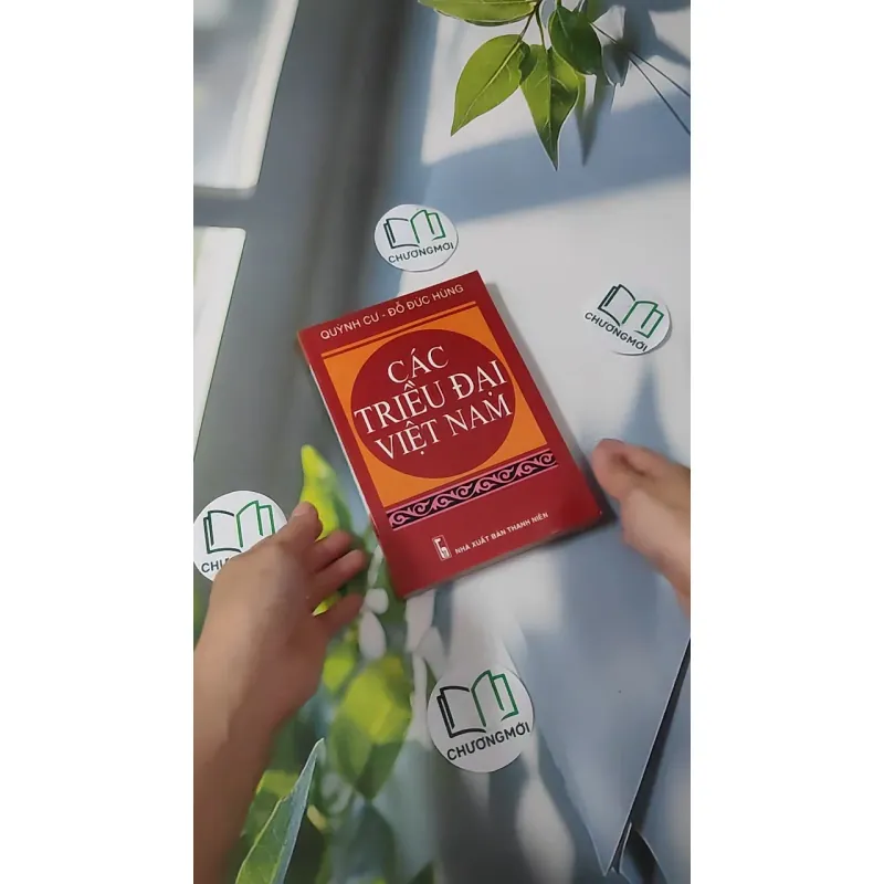 Các Triều Đại Việt Nam - Quỳnh Cư & Đỗ Đức Hùng 970263