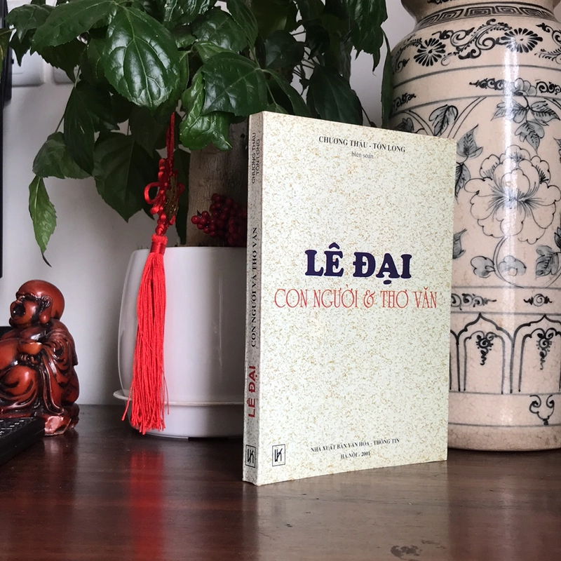 LÊ ĐẠI - CON NGƯỜI VỚI THƠ VĂN 507260