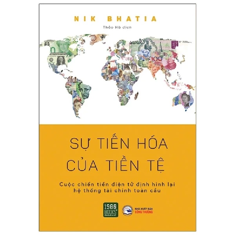 Sự Tiến Hóa Của Tiền Tệ - Nik Bhatia 192846