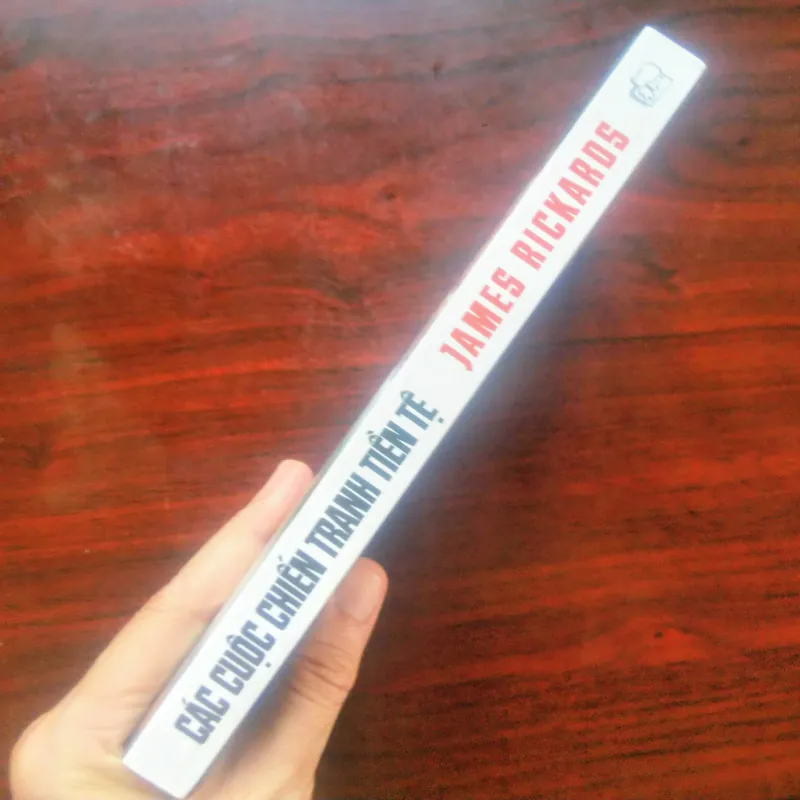 [Sách Kinh Tế] Các Cuộc Chiến Tranh Tiền Tệ - Currency Wars (James Rickards) 925488