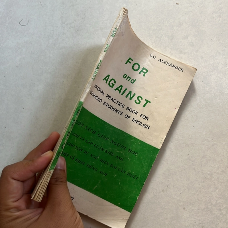 Sách thực hành nói Tiếng Anh - For and Against — L.G. Alexander — 1992s 495675