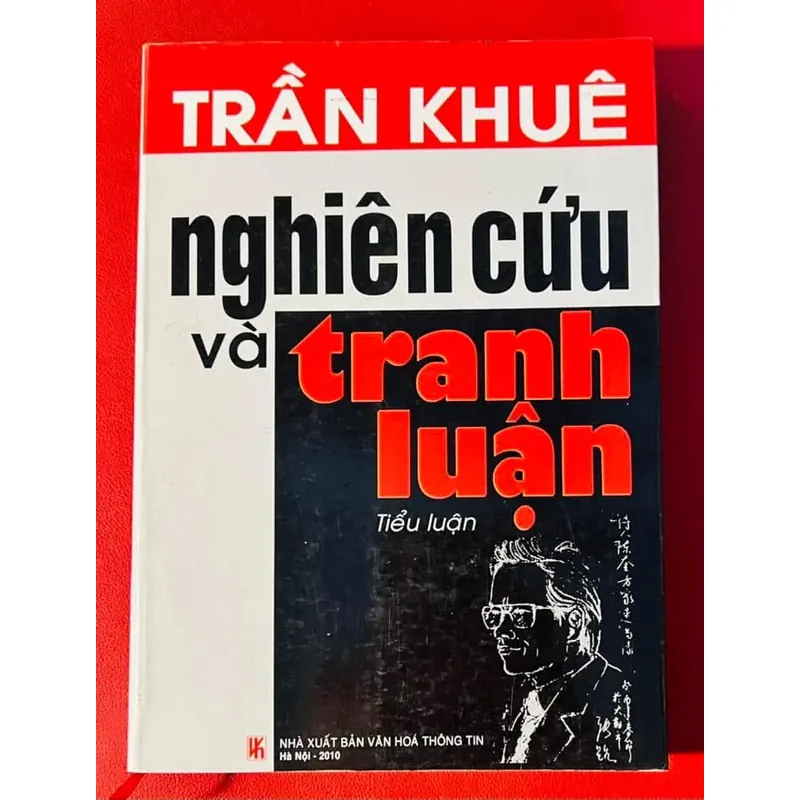 Nghiên cứu & Tranh luận - Trần Khuê 470 trang 590346