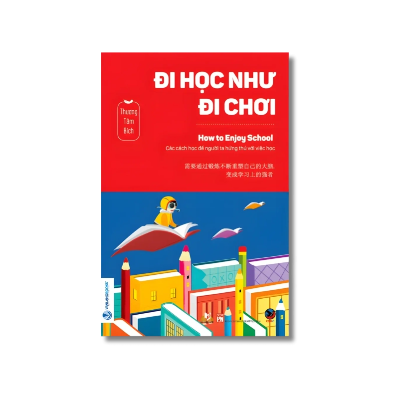 Đi học như đi chơi - Thương Tâm Bích 724359